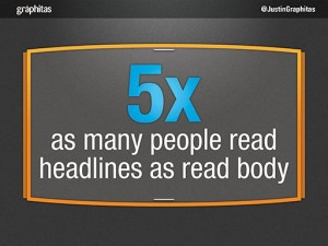 Tip 4 - Concentrate on headlines